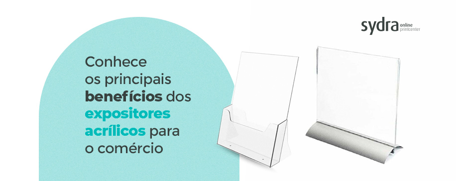 Conhece os benefícios dos expositores em acrílico para o comércio Conhece os benefícios dos expositores em acrílico para o comércio